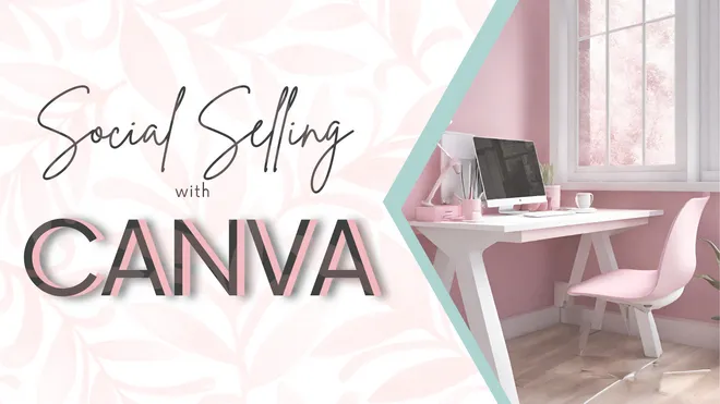 Social Selling with Canva