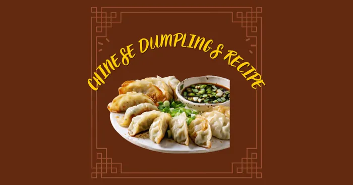 Authentic Chinese Dumplings Recipe