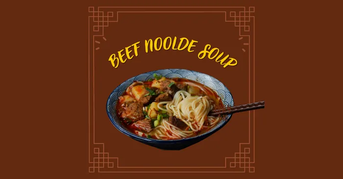 Authentic Beef Noodle Soup From Scratch