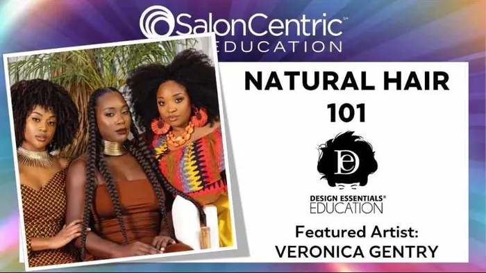 Design Essentials Natural Hair 101 Class Replay