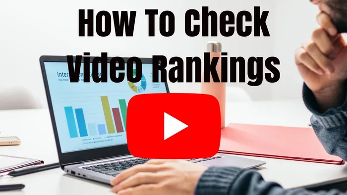 How To Check YouTube Video Rankings