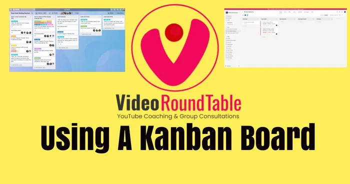 How To Use A Kanban Board To Run Your Channel 